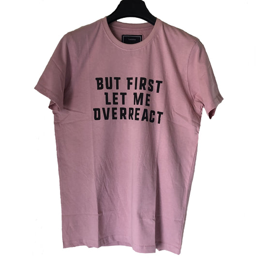 Graphic Tees by Lussotica - Overreact First