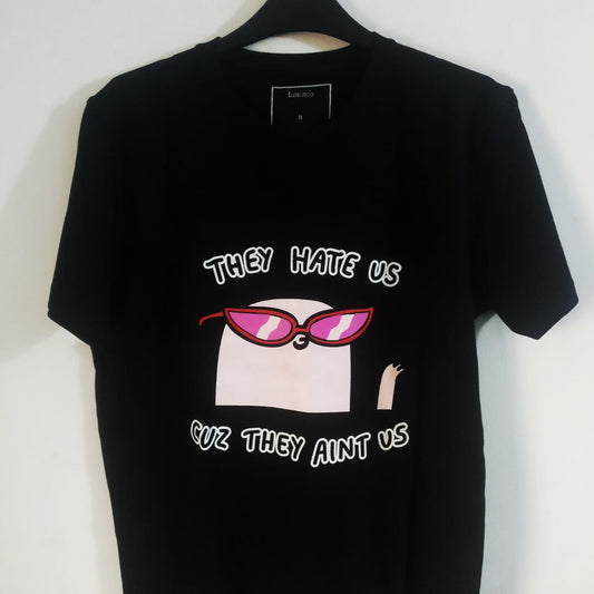 Graphic Tees by Lussotica - They Hate Us Cause They Ain’t Us
